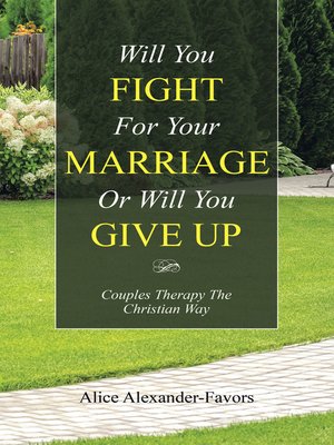 cover image of Will You Fight for Your Marriage or Will You Give Up